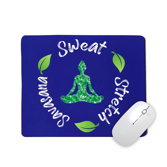 Funny Hippie Sweat Stretch Savasana Repeat Yoga Quote Meaningful Gift Mousepad