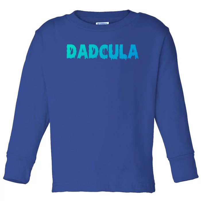 Funny Halloween Spooky Dadcula Trick Or Treat Gift Toddler Long Sleeve Shirt