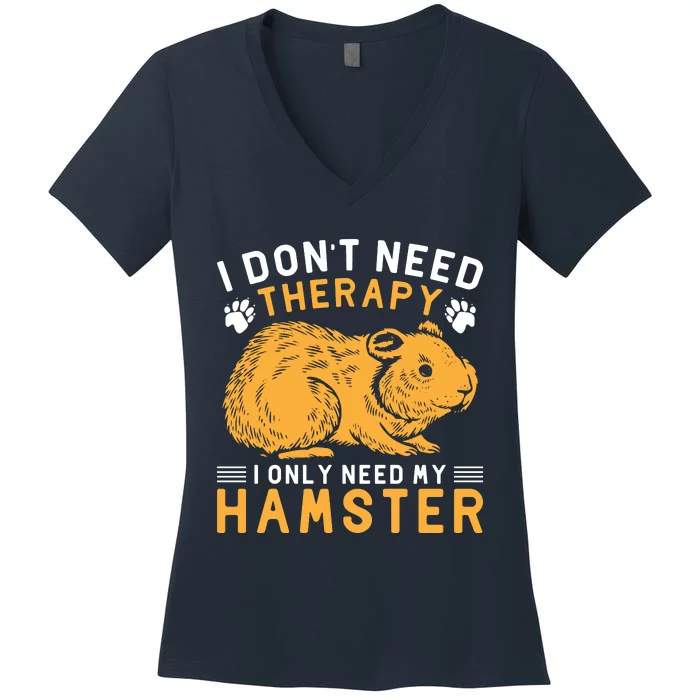 Funny Hamster Slogan Hamster Lover Quote Women's V-Neck T-Shirt