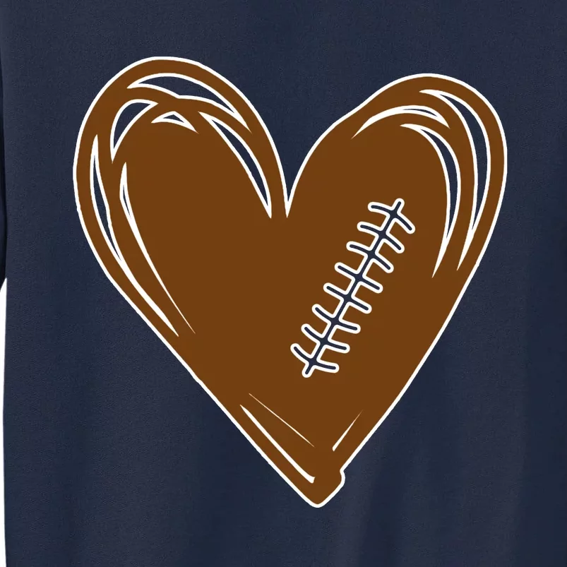 Football Heart Sport Lover Tall Sweatshirt