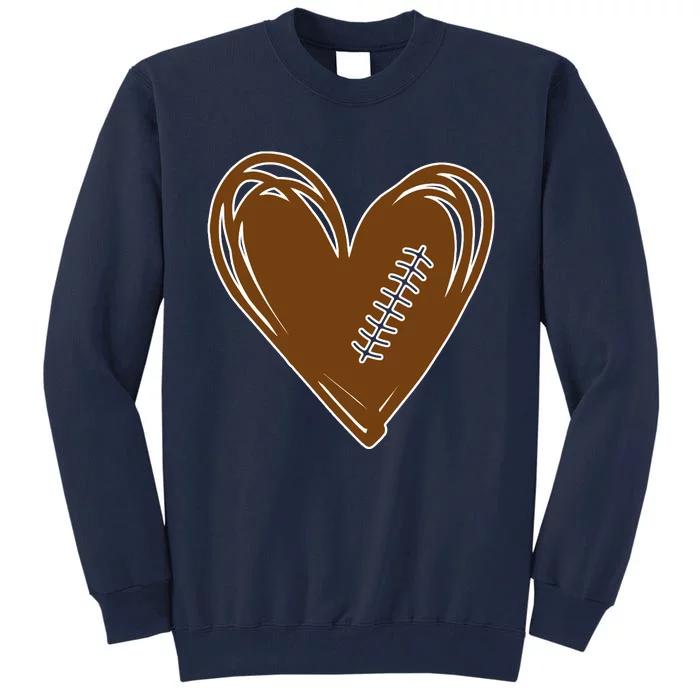 Football Heart Sport Lover Tall Sweatshirt