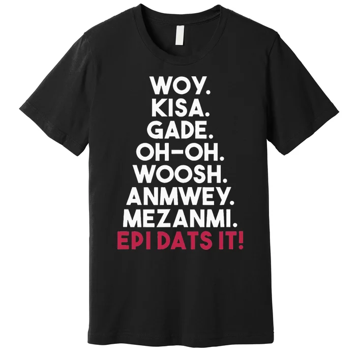 Funny Haitian Sayings Haiti Pride Premium T-Shirt