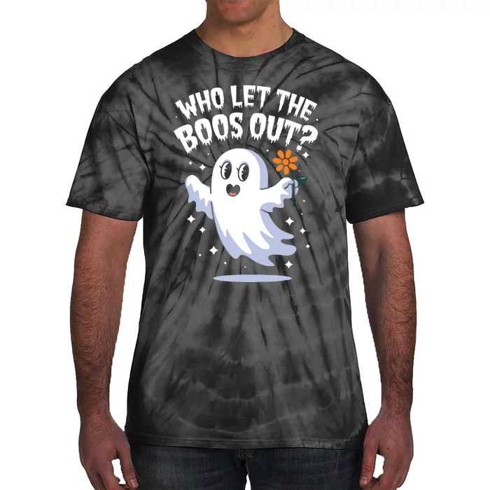 Funny Halloween Spooky Season Cute Pun Who Let The Boos Out Tie-Dye T-Shirt