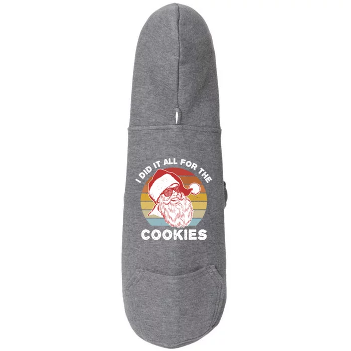 Funny Hipster Santa Cute Gift I Did It All For The Cookies Gift Doggie 3-End Fleece Hoodie