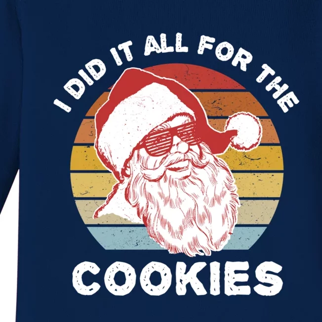 Funny Hipster Santa Cute Gift I Did It All For The Cookies Gift Baby Long Sleeve Bodysuit