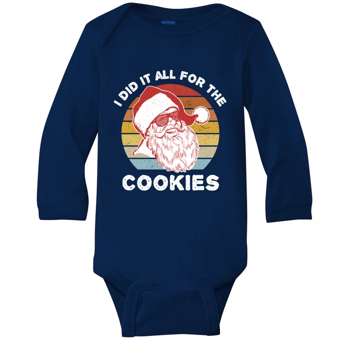 Funny Hipster Santa Cute Gift I Did It All For The Cookies Gift Baby Long Sleeve Bodysuit