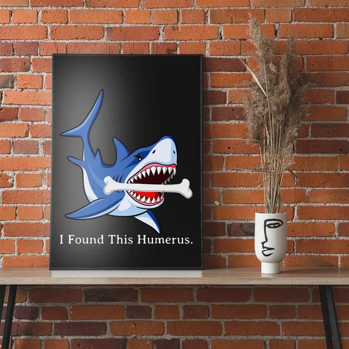 Funny Halloween Shark I Found This Humerus Costume Gift Poster