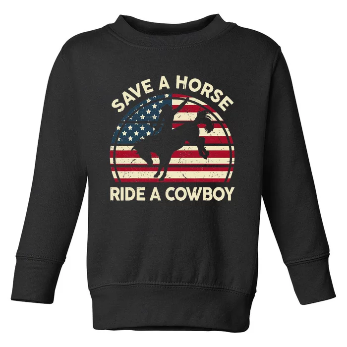 funny Horse Save A Horse Ride A Cow Toddler Sweatshirt