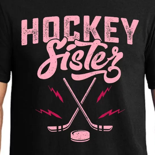 Funny Hockey Sister For Wo Girls Ice Hockey Player Lovers Pajama Set