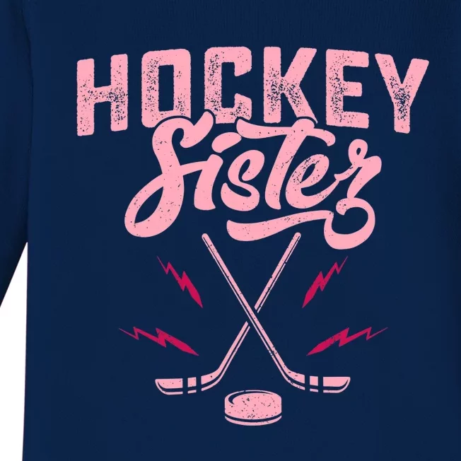 Funny Hockey Sister For Wo Girls Ice Hockey Player Lovers Baby Long Sleeve Bodysuit