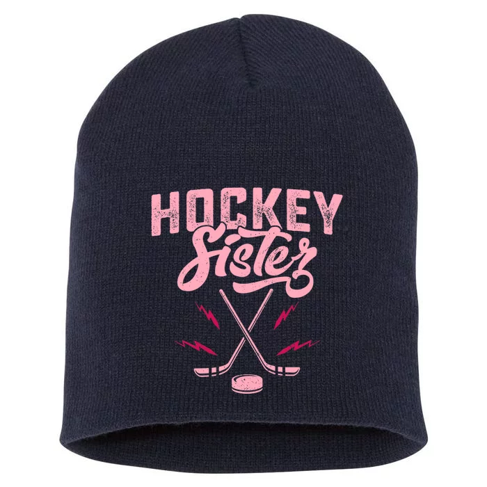 Funny Hockey Sister For Wo Girls Ice Hockey Player Lovers Short Acrylic Beanie