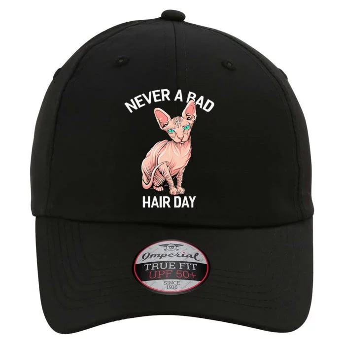 Funny Hairless Sphynx Cat Feline Bald Never A Bad Hair Day The Original Performance Cap