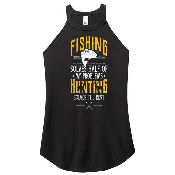 Fishing & Hunting Solve My Problems Funny Gift Women’s Perfect Tri Rocker Tank