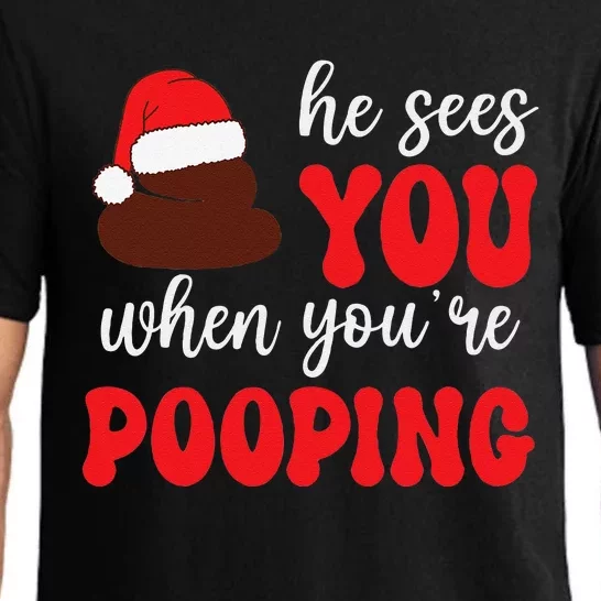 Funny He Sees You When Yourre Pooping Christmas Carol Pajama Set