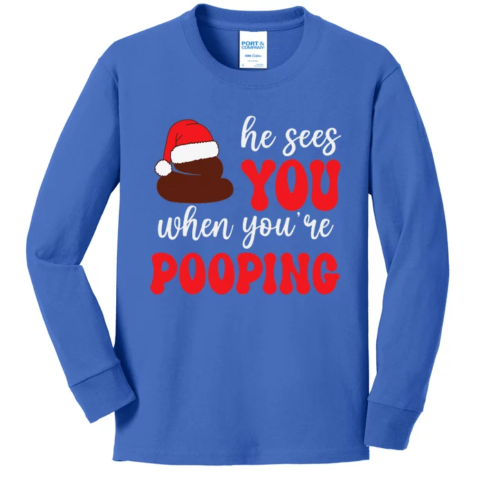 Funny He Sees You When Yourre Pooping Christmas Carol Kids Long Sleeve Shirt