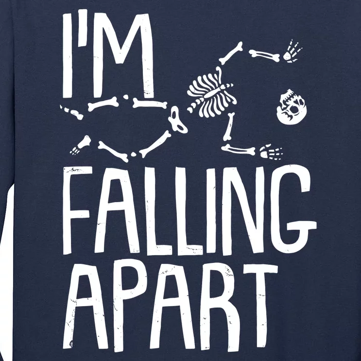 Funny Halloween Skeleton I'm Falling Apart Tall Long Sleeve T-Shirt