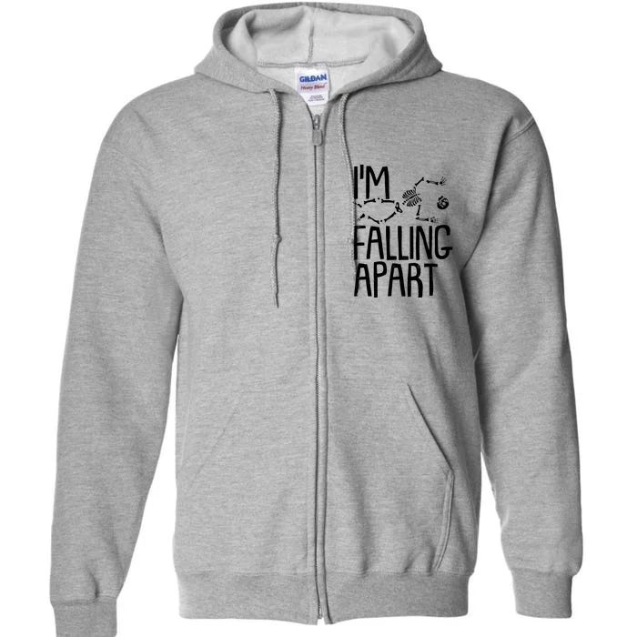 Funny Halloween Skeleton I'm Falling Apart Full Zip Hoodie