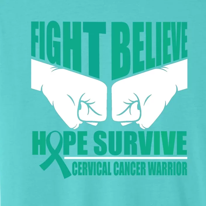 Fight Hope Survive Cervical Cancer Warrior Gift ChromaSoft Performance T-Shirt