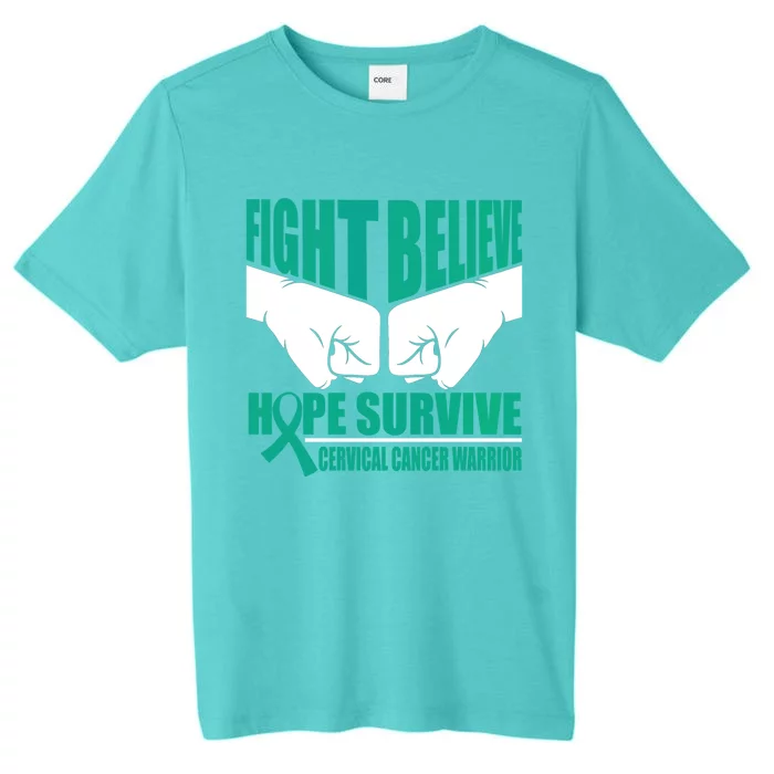 Fight Hope Survive Cervical Cancer Warrior Gift ChromaSoft Performance T-Shirt