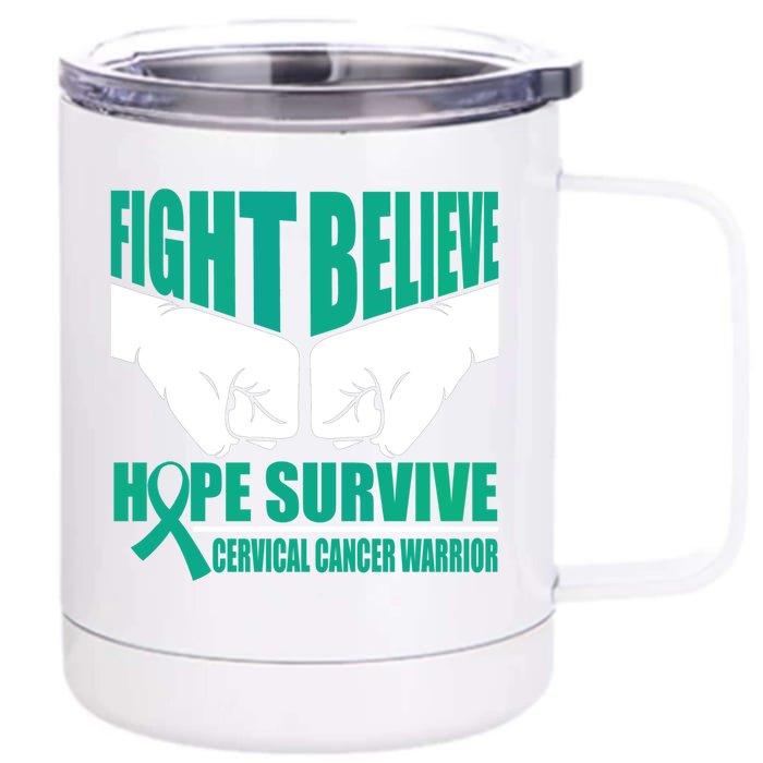 Fight Hope Survive Cervical Cancer Warrior Gift Front & Back 12oz Stainless Steel Tumbler Cup