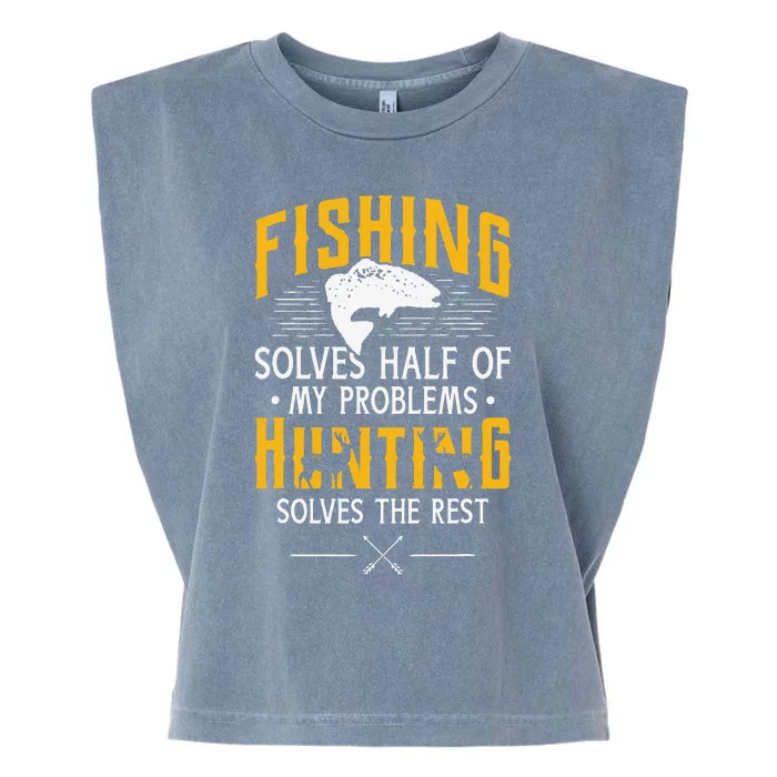 Fishing & Hunting Solve My Problems Funny Gift Garment-Dyed Women's Muscle Tee