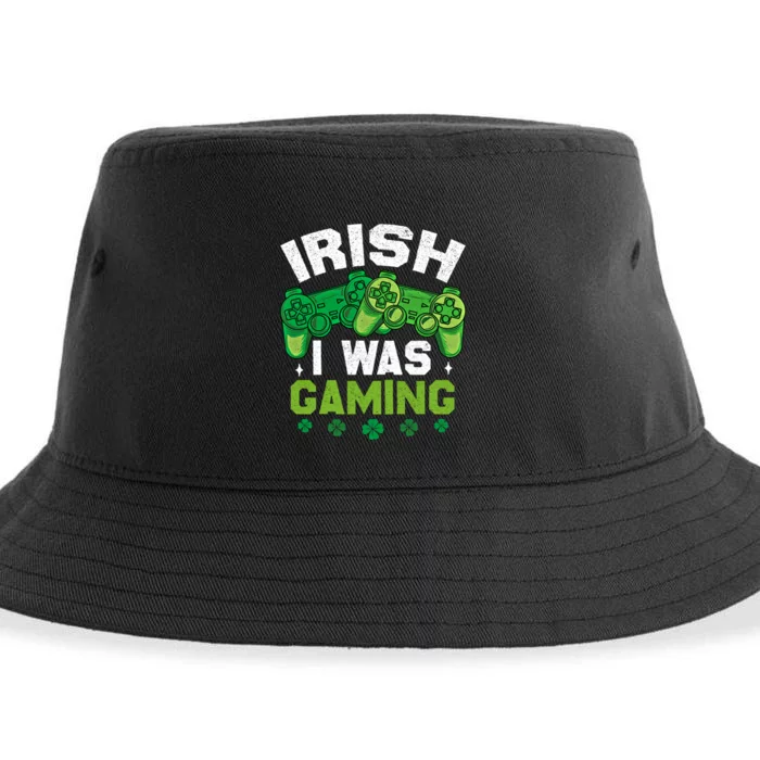 Funny Happy St PatrickS Day Video Gamer Irish I Was Gaming Gift Sustainable Bucket Hat