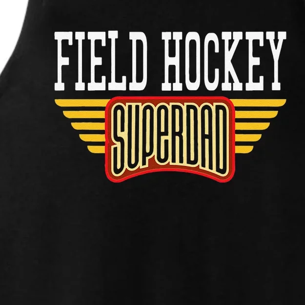 Field Hockey Superdad Gift For A Hockey Player Dad Ladies Tri-Blend Wicking Tank