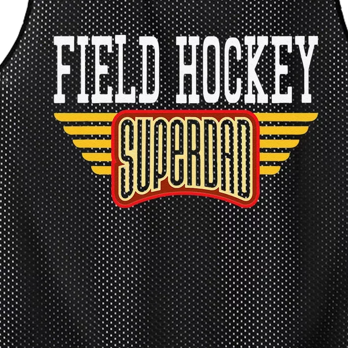 Field Hockey Superdad Gift For A Hockey Player Dad Mesh Reversible Basketball Jersey Tank