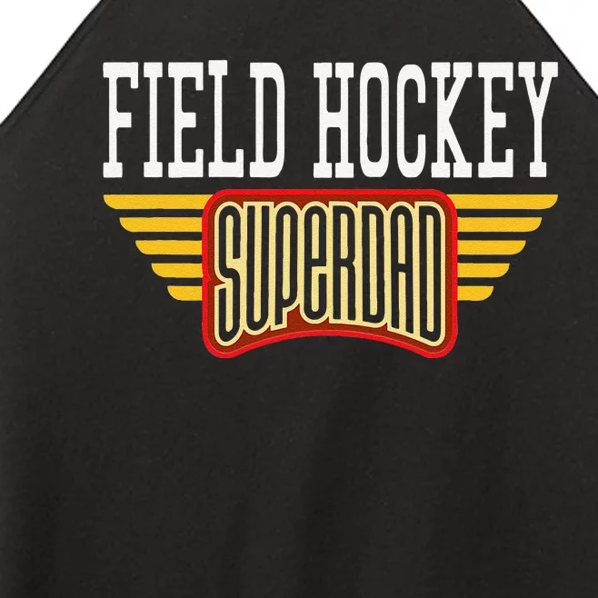 Field Hockey Superdad Gift For A Hockey Player Dad Women’s Perfect Tri Rocker Tank