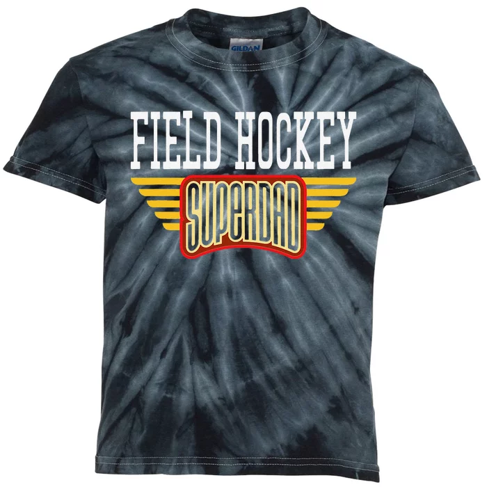 Field Hockey Superdad Gift For A Hockey Player Dad Kids Tie-Dye T-Shirt