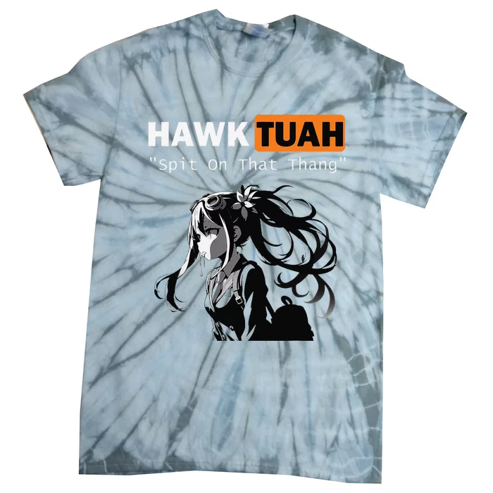 Funny Hawk Tuah Meme Anime Tie-Dye T-Shirt