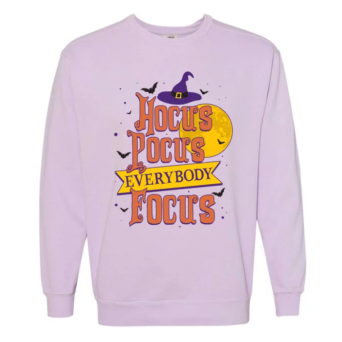 Funny Halloween Teacher Everybody Focus Garment-Dyed Sweatshirt