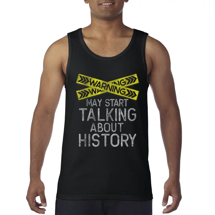 Funny History T, History Lover , History Buff Tank Top