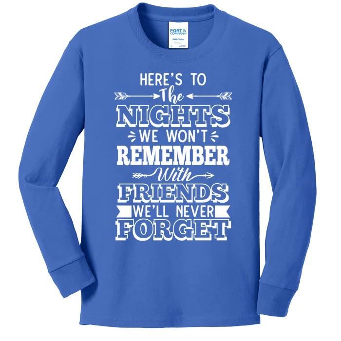 Funny Here's To The Nights We Wont Remember Party Design Gift Kids Long Sleeve Shirt