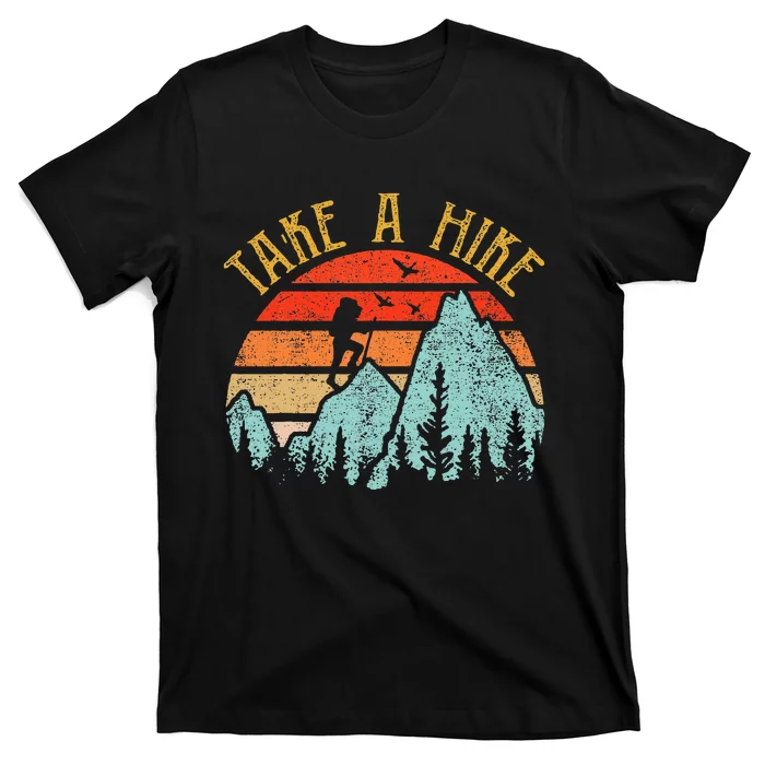 Funny Hiking Take A Hike Women Mountain Hiker T-Shirt