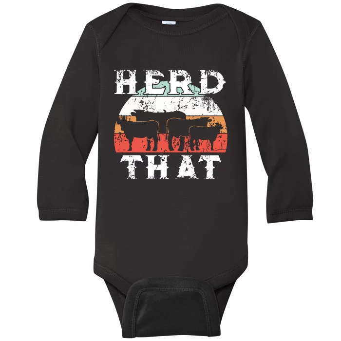 Farmer Herd That Cow Lover Funny Farmer Tee Baby Long Sleeve Bodysuit