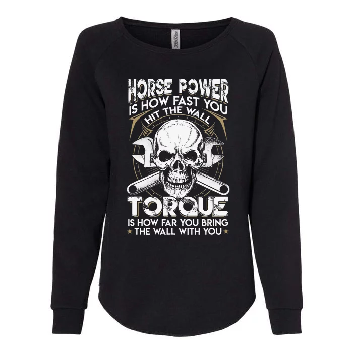 Funny Horsepower Torque Diesel Mechanic Gift Fathers Day Womens California Wash Sweatshirt