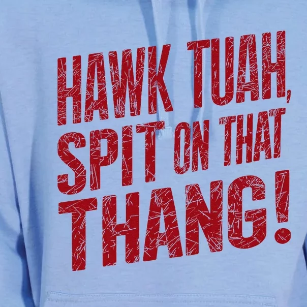 Funny Hawk Tauh Spit On That Thang Distressed Meme Design Unisex Surf Hoodie