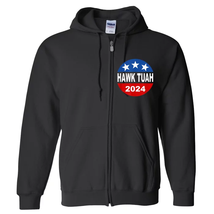 Funny Hawk Tuah 2024 Girl Hawk Tush Spit On That Thang Full Zip Hoodie