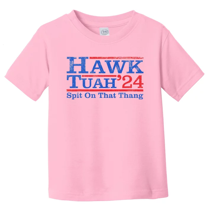 Funny Hawk Tuah Girl Spit On That Thing Toddler T-Shirt