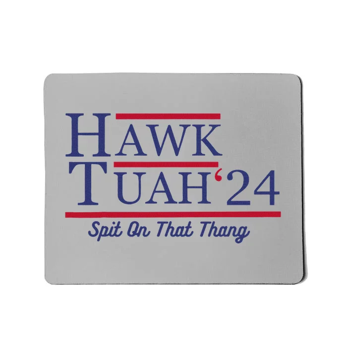 Funny Hawk Tush Presidential Parody Mousepad