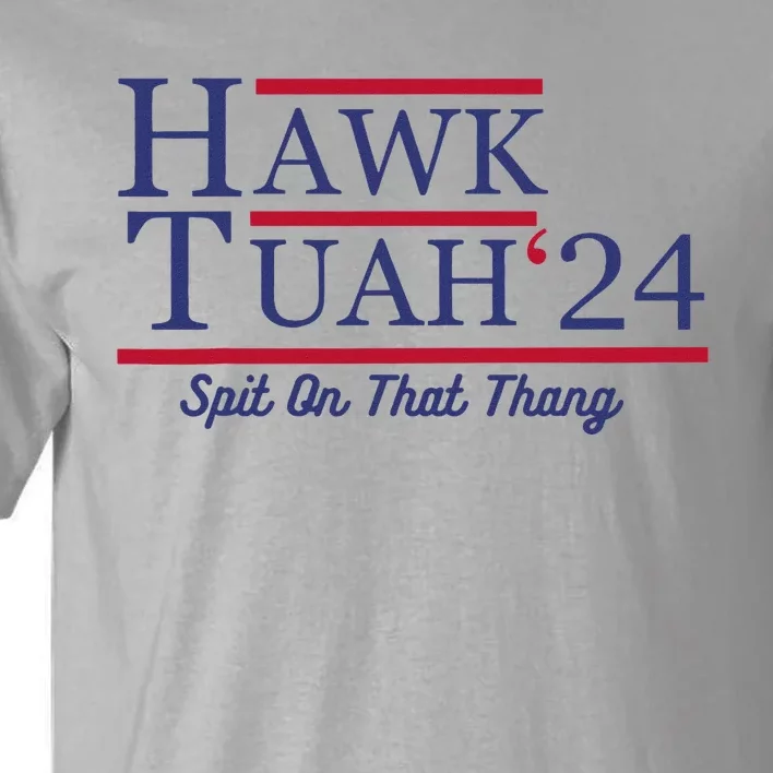 Funny Hawk Tush Presidential Parody Tall T-Shirt