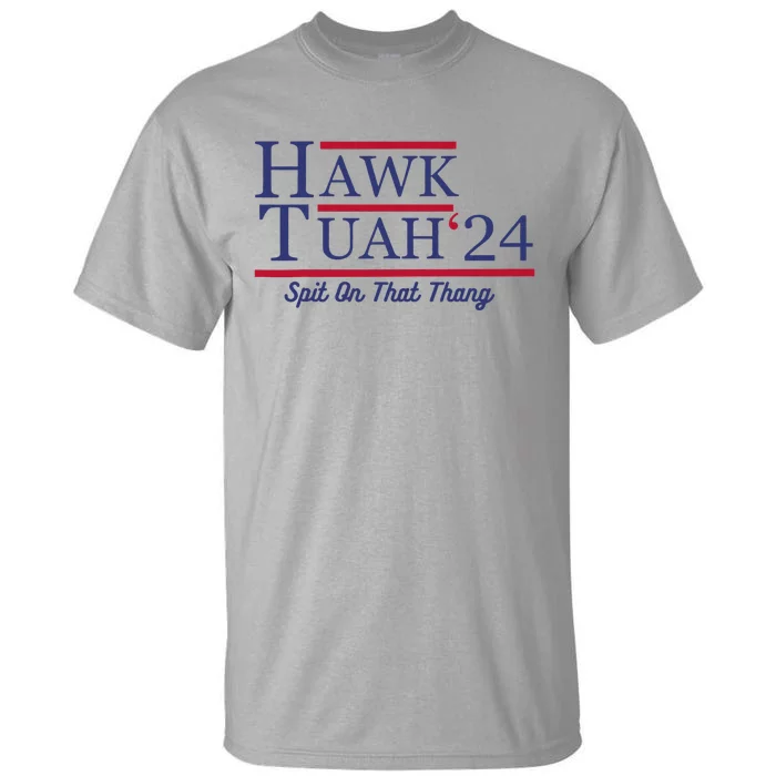 Funny Hawk Tush Presidential Parody Tall T-Shirt