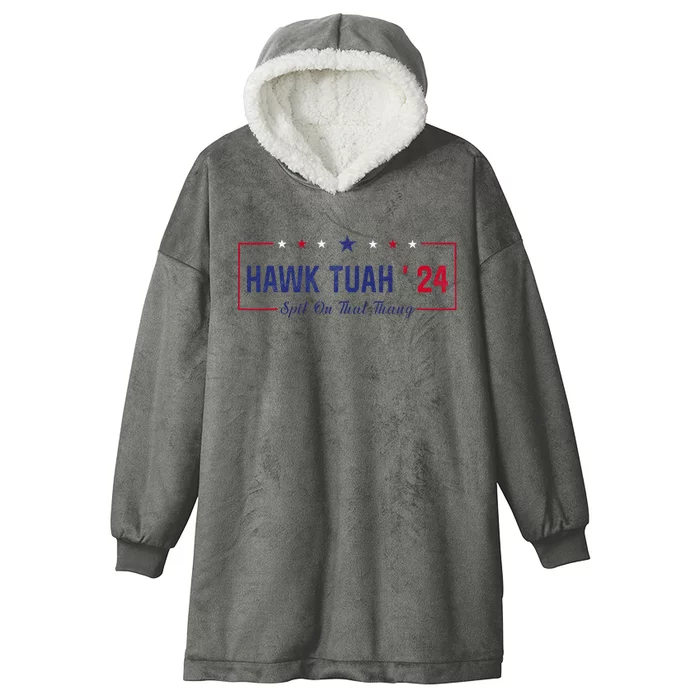 Funny Hawk Tuah 24 Spit On That Thang Hooded Wearable Blanket