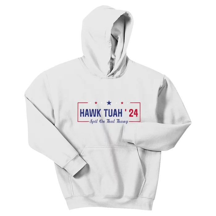 Funny Hawk Tuah 24 Spit On That Thang Kids Hoodie