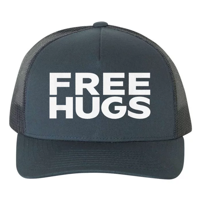 Free Hugs Tee Funny Free Hugs Yupoong Adult 5-Panel Trucker Hat