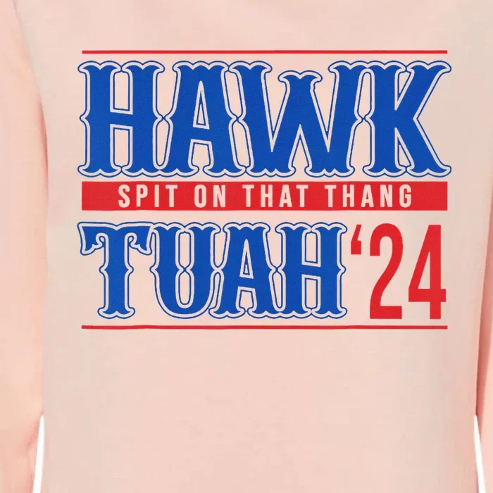 Funny Hawk Tuah 24 Sayings Design Womens California Wash Sweatshirt