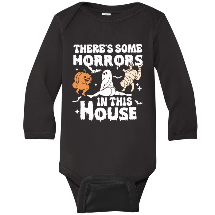 Funny Halloween Theres Some Horrors In This House Baby Long Sleeve Bodysuit