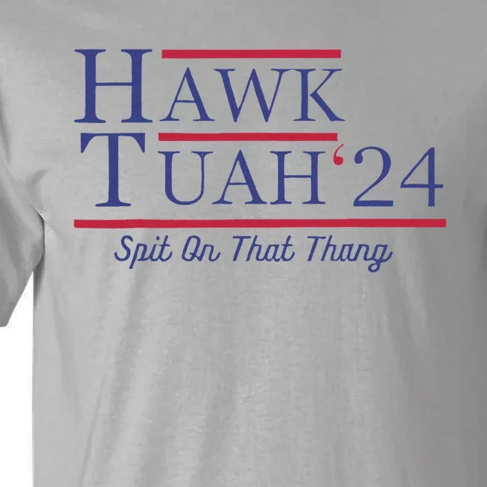 Funny Hawk Tush Presidential Parody Tall T-Shirt