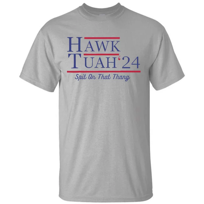 Funny Hawk Tush Presidential Parody Tall T-Shirt